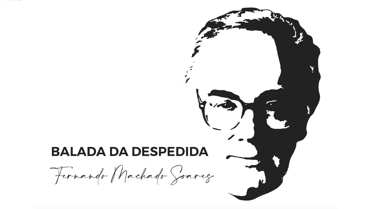 Balada Da Despedida (Coimbra Tem Mais Encanto), de Fernando Machado Soares