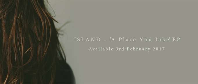 ISLAND - A Place You Like EP 1