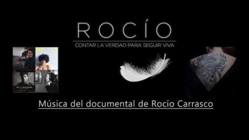 Música del documental de Rocío Carrasco