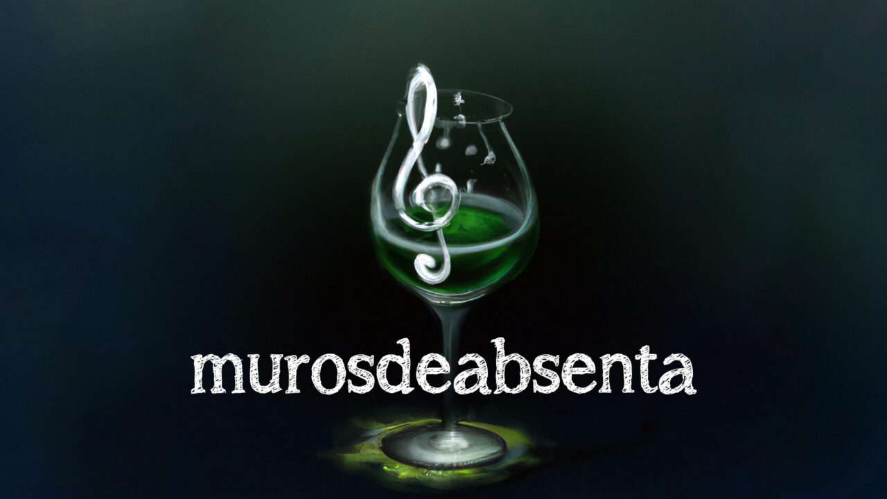 Muros de absenta - High level of music by volume