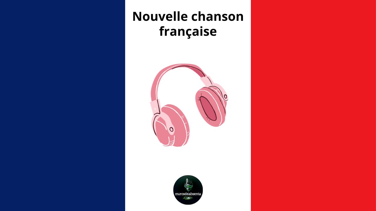 Nouvelle chanson francesa